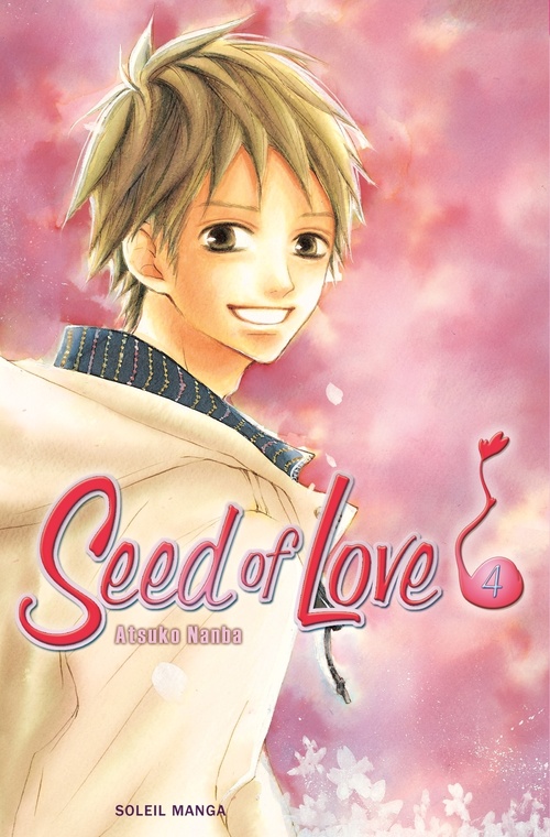 Couverture ebook de Seed of Love T04, de Atsuko Nanba