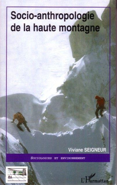 Couverture ebook de Socio-anthropologie de la haute montagne, de Viviane Seigneur