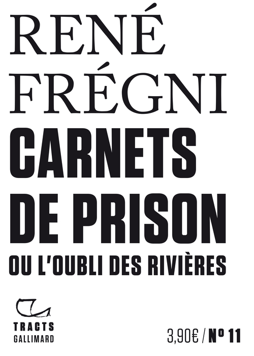 Couverture ebook de Tracts (N°11) - Carnets de prison, de René Frégni