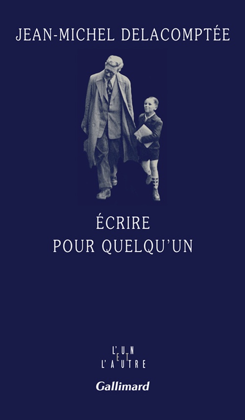 Couverture ebook de Ecrire pour quelqu'un, de Jean-Michel Delacomptée