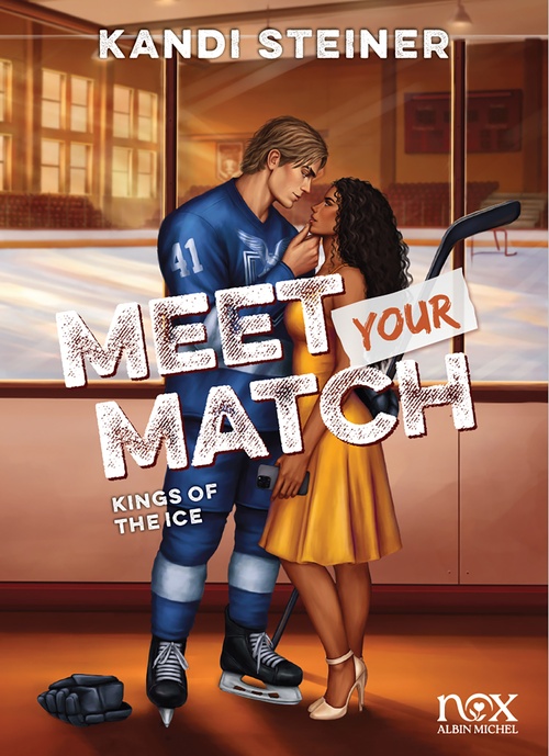 Couverture ebook de Kings of the Ice - tome 1 - Meet your match, de Kandi Steiner