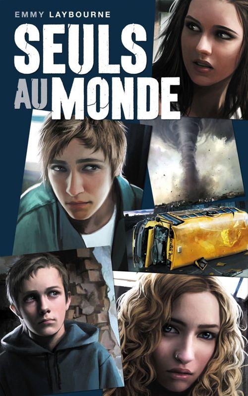 Couverture ebook de Seuls au monde - Tome 1, de Emmy Laybourne
