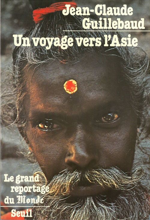 ebook cover of Un voyage vers l'Asie, by Jean-Claude Guillebaud