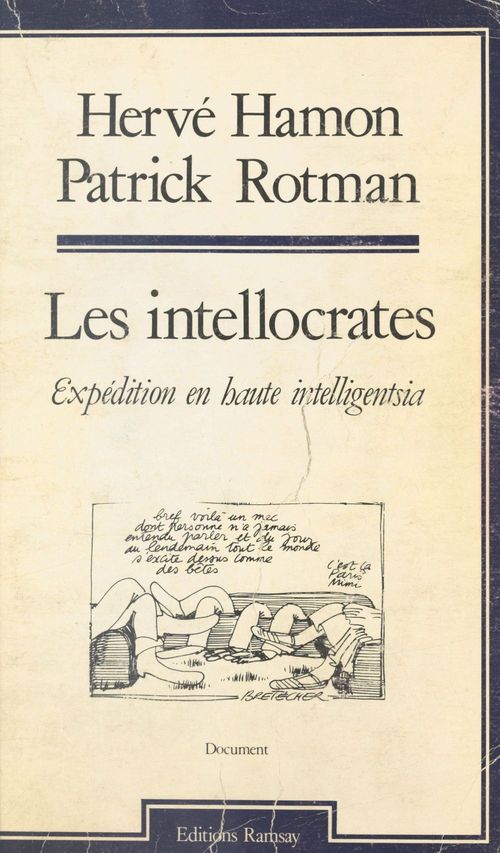 Couverture ebook de Les Intellocrates : Expédition en haute intelligentsia, de Herve Hamon, Patrick Rotman