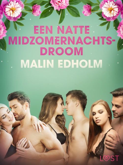 Couverture ebook de Een natte midzomernachtsdroom - erotisch verhaal, de Malin Edholm