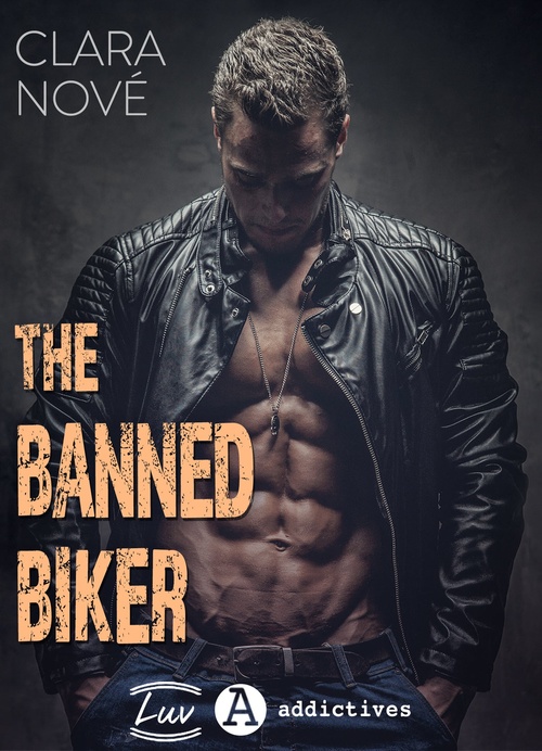 Couverture ebook de The Banned Biker, de Clara Nove