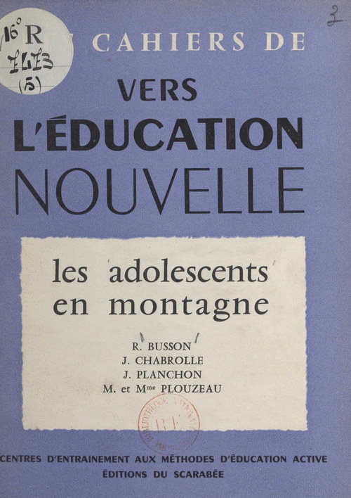 Couverture ebook de Les adolescents en montagne, de Constant Plouzeau, J. Chabrolle, Jean Planchon, Rene Busson