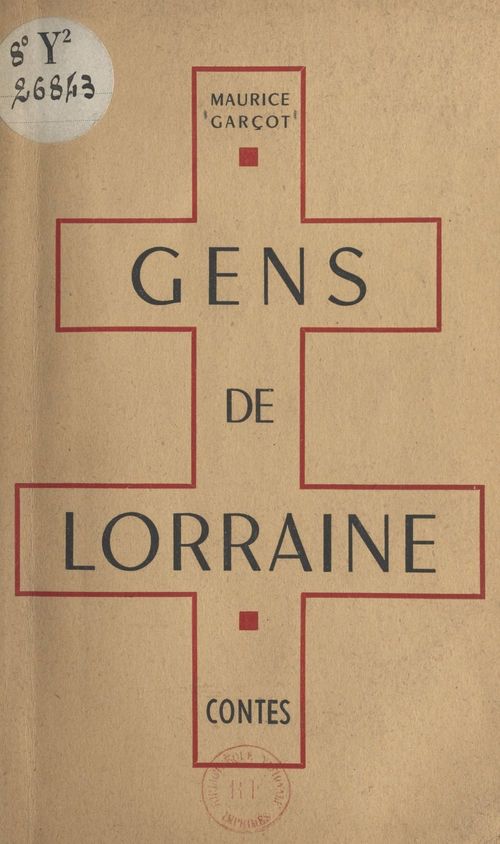 ebook cover of Gens de Lorraine, by Maurice Garcot