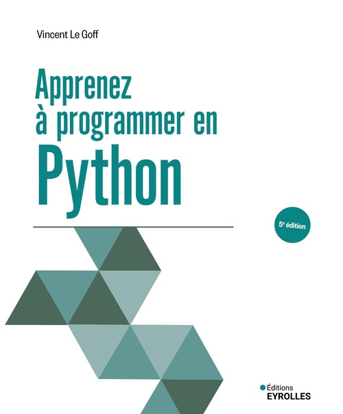 ebook cover of Apprenez à  programmer en Python, by Vincent Le Goff