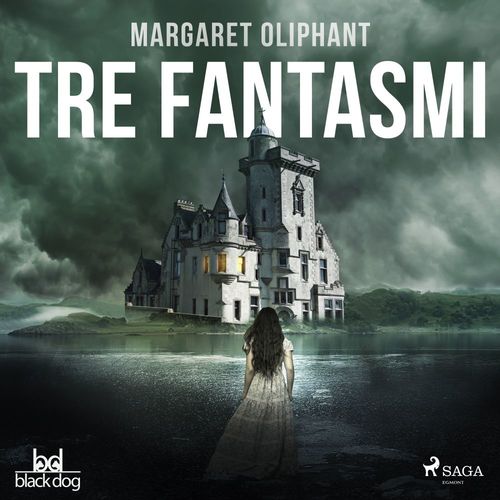 Couverture audiobook de Tre fantasmi, de Margaret Oliphant