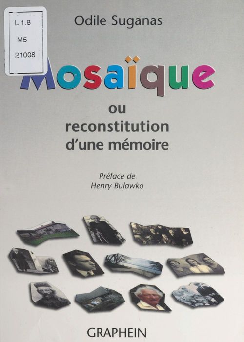 Couverture ebook de Mosaïque ou Reconstitution d'une mémoire, de Odile Suganas