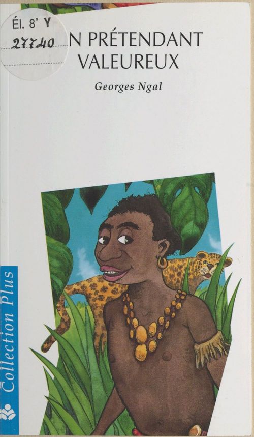 Couverture ebook de Un prétendant valeureux, de Mbwil A Mpaang Ngal