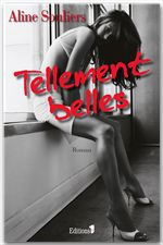 Couverture ebook de Tellement belles, de Aline Souliers