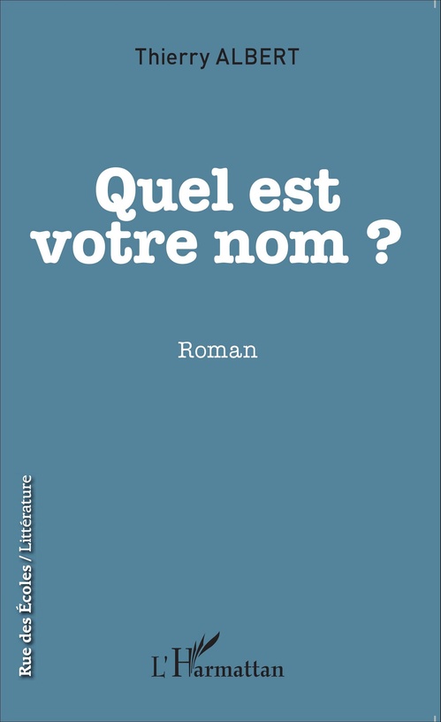 ebook cover of Quel est votre nom ?, by Albert Thierry