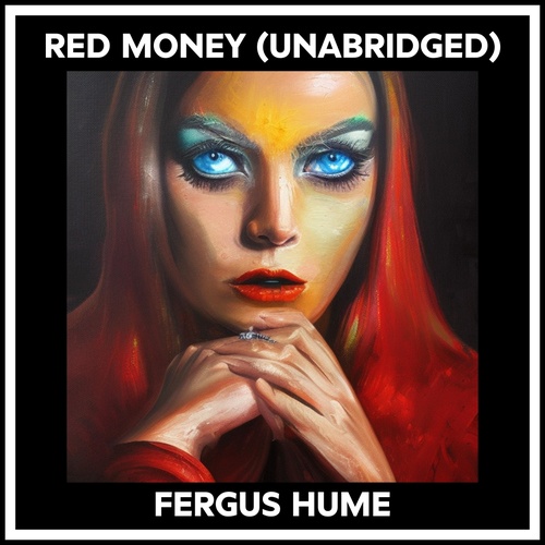 audiobook cover of Red Money (Unabridged), by Fergus HUME