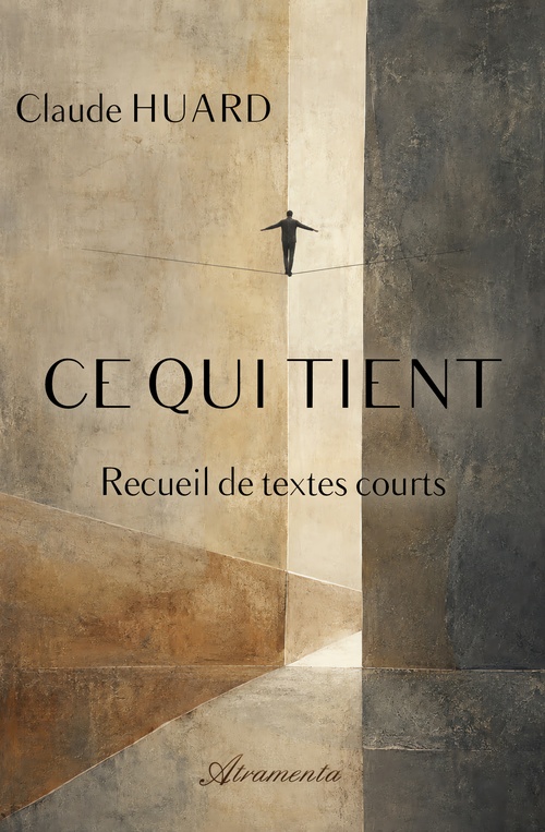 ebook cover of Ce qui tient, by Claude Huard