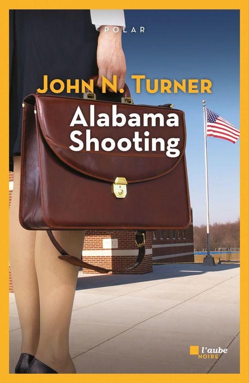 ebook cover of Alabama Shooting, by John n. Turner