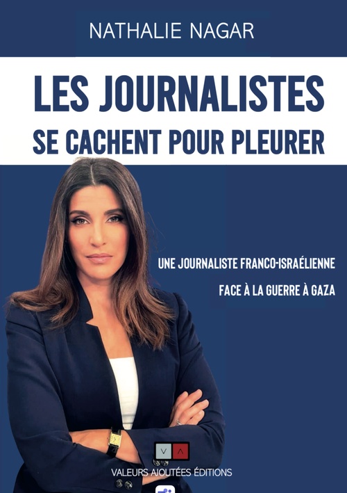 Couverture ebook de Les journalistes se cachent pour pleurer, de Nathalie Nagar