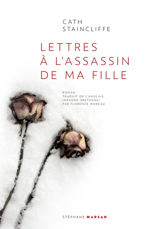 ebook cover of Lettres à l'assassin de ma fille, by Cath Staincliffe