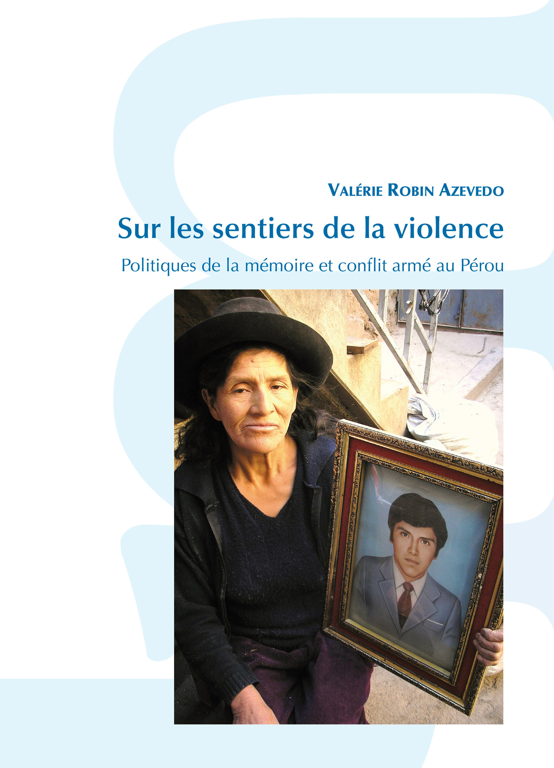 Couverture ebook de Sur les sentiers de la violence, de Valérie Robin Azevedo
