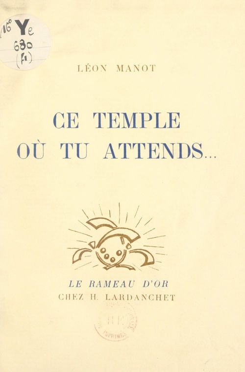 Couverture ebook de Ce temple où tu attends..., de Leon Manot