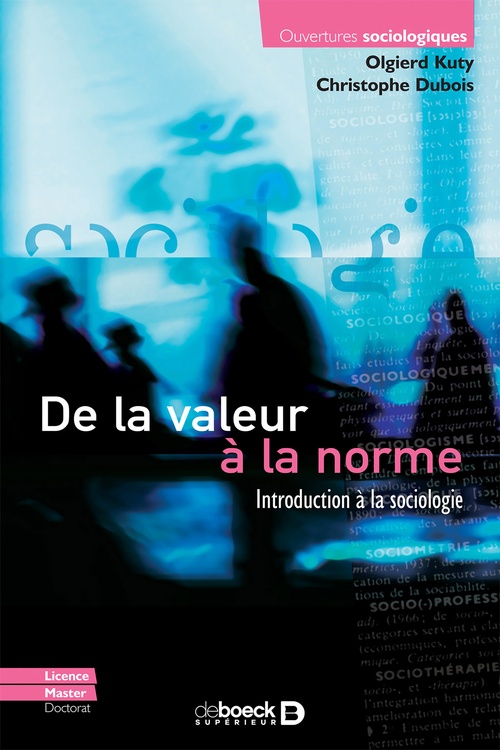 ebook cover of De la valeur à la norme : Introduction à la sociologie, by Olgierd Kuty, Christophe Dubois