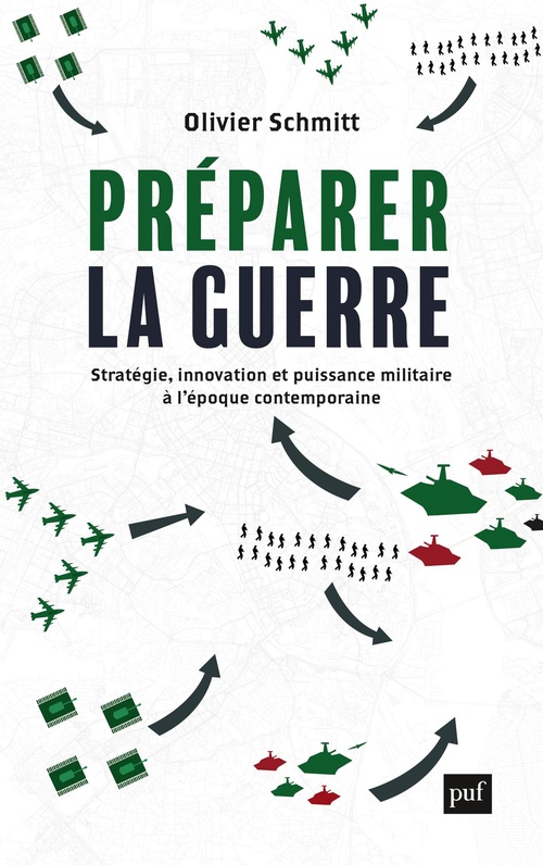 Couverture ebook de Préparer la guerre : Stratégie, innovation et puissance militaire à l´époque contemporaine, de Olivier Schmitt