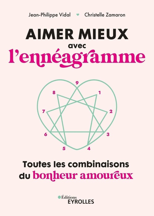 ebook cover of Aimer mieux avec l'ennéagramme, by Jean-Philippe Vidal, Christelle Zamaron
