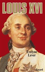 Couverture ebook de Louis XVI, de Evelyne Lever