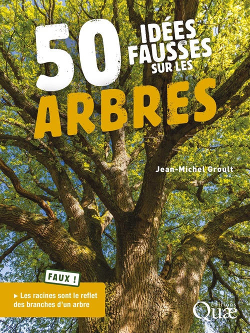 ebook cover of 50 idées fausses sur les arbres, by Jean-Michel Groult