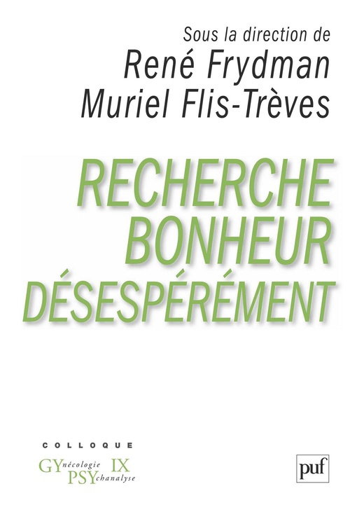 Couverture ebook de Recherche bonheur désespérément... Colloque Gypsy IX, de Muriel Flis-trèves, René Frydman