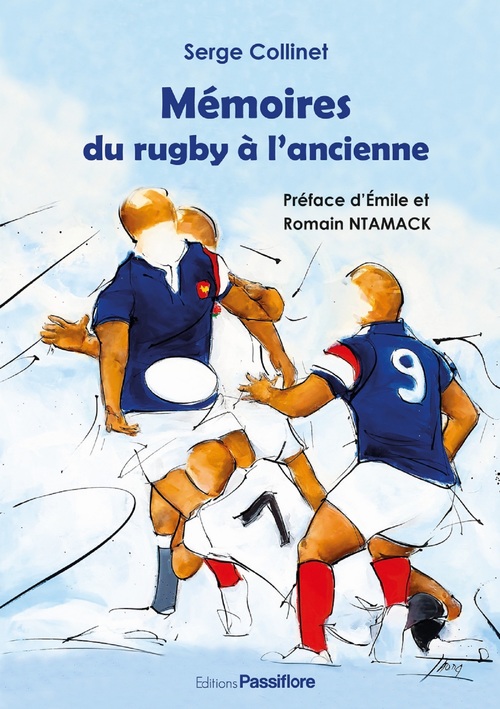 Couverture ebook de Mémoires du rugby à l'ancienne, de Serge Collinet