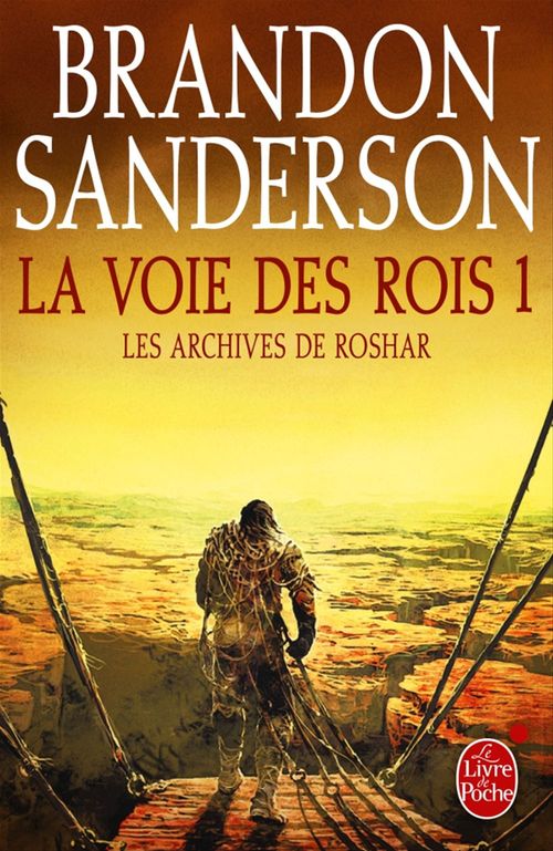 Couverture ebook de La Voie des Rois, volume 1 (Les Archives de Roshar, Tome 1), de Brandon Sanderson