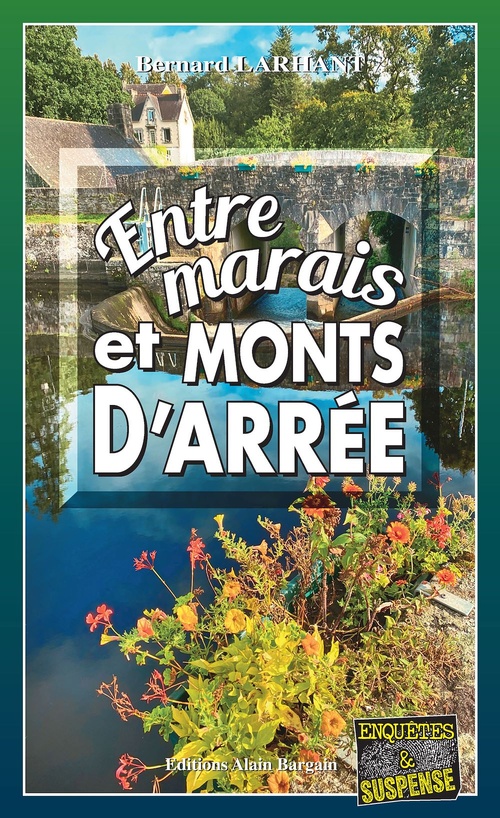 ebook cover of Entre marais et monts d'Arrée, by Bernard Larhant