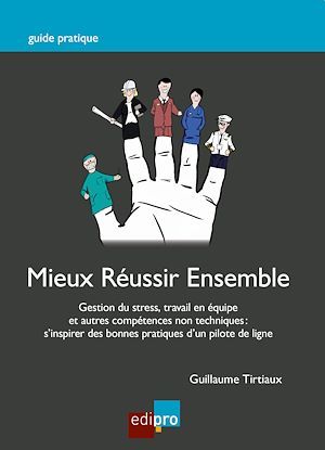 Couverture ebook de Mieux réussir ensemble, de Guillaume Tirtiaux