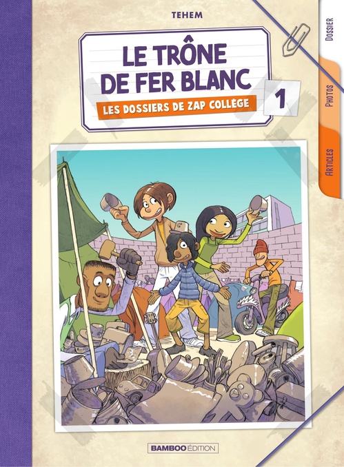 ebook cover of Les dossiers de Zap Collège - Tome 1 - Le trône de fer blanc, by Téhem