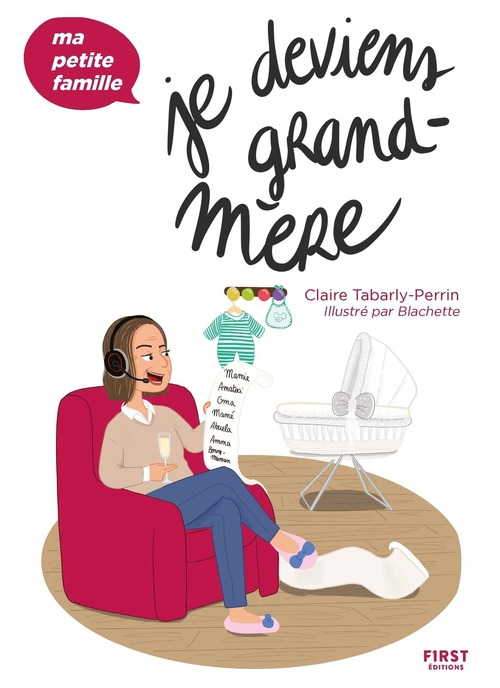 ebook cover of Je deviens grand-mère - Ma petite famille, by Claire Tabarly-Perrin