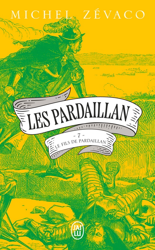ebook cover of Les Pardaillan (Tome 7) - Le Fils de Pardaillan - Première partie, by Michel Zévaco