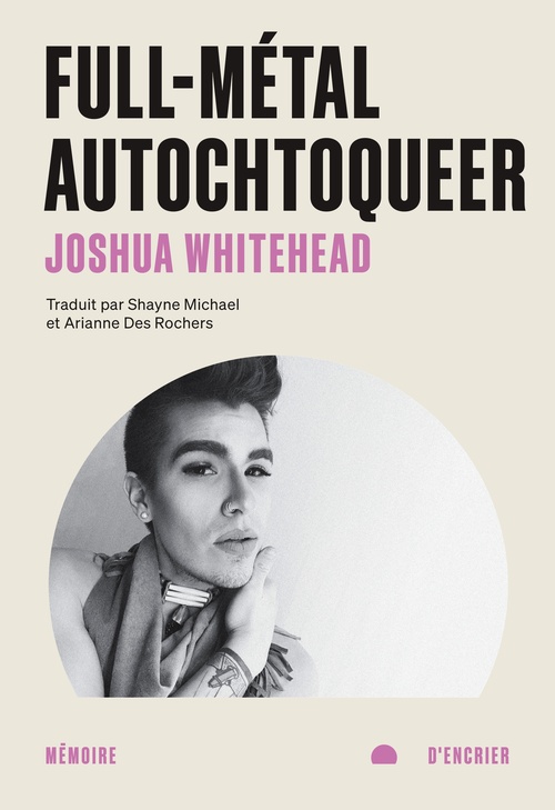 Couverture ebook de Full-métal autochtoqueer, de Joshua Whitehead