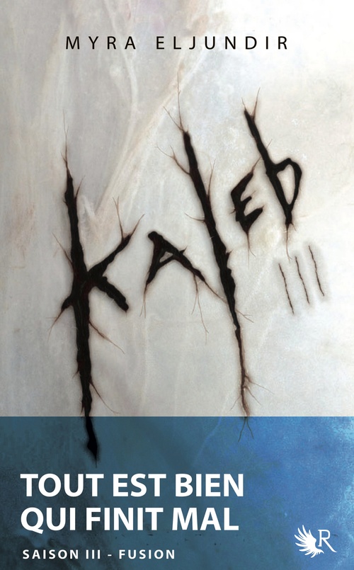 Couverture ebook de Kaleb - tome 3, de Myra Eljundir