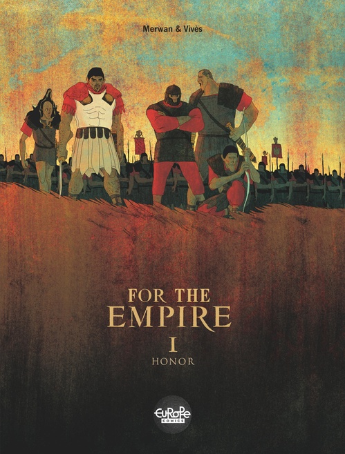 ebook cover of For The Empire - Volume 1 - Honor, by Merwan, Vives