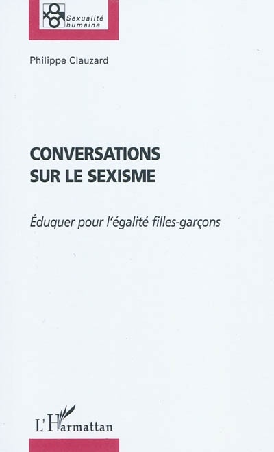 Couverture ebook de Conversations sur le sexisme, de Philippe Clauzard