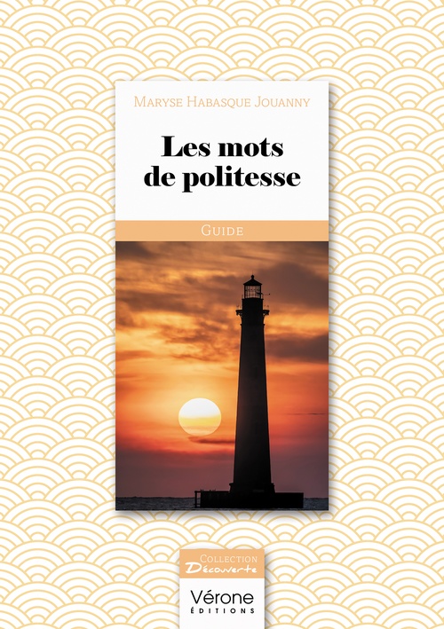 Couverture ebook de Les mots de politesse, de Maryse Habasque-Jouanny