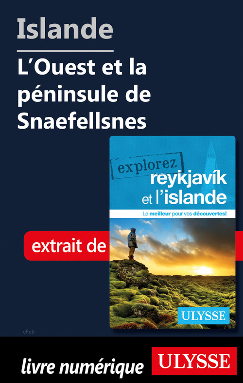 Couverture ebook de Islande - L'Ouest et la péninsule de Snaefellsnes, de Jennifer Dore-Dallas