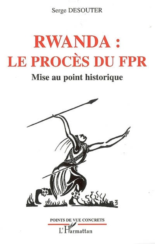Couverture ebook de Rwanda le procès du FPR, de Serge Desouter