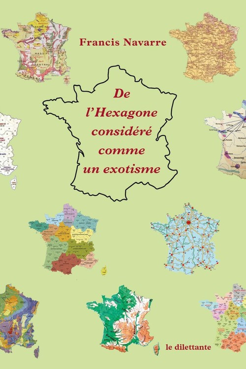 ebook cover of De l'Hexagone considéré comme un exotisme, by Francis Navarre