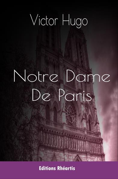 Couverture ebook de Notre Dame de Paris, de Victor, Victor Hugo