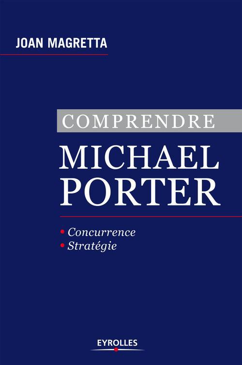 ebook cover of Comprendre Michael Porter, by Magretta Joan