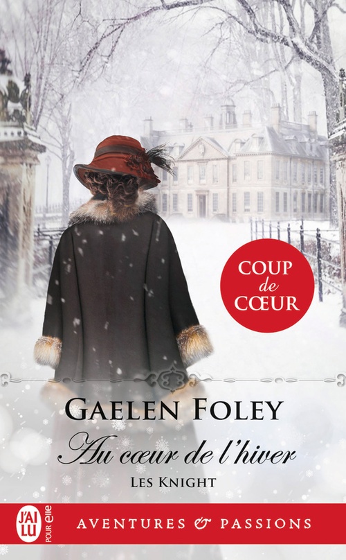 ebook cover of Les Knight (Tome 3) - Au coeur de l'hiver, by Gaelen Foley