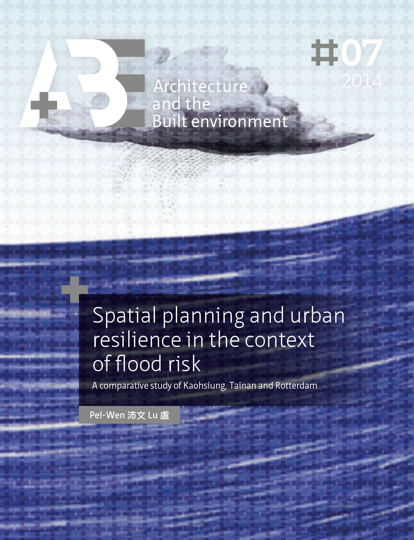 Couverture ebook de Spatial planning and urban resilience in the context of flood risk., de Tu Delft Pei-Wen Lu